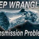 2017 Jeep Wrangler Transmission Problems: Solutions & Fixes