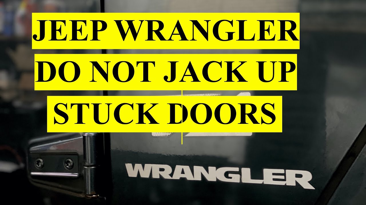 How to Get Jeep Doors off That are Stuck