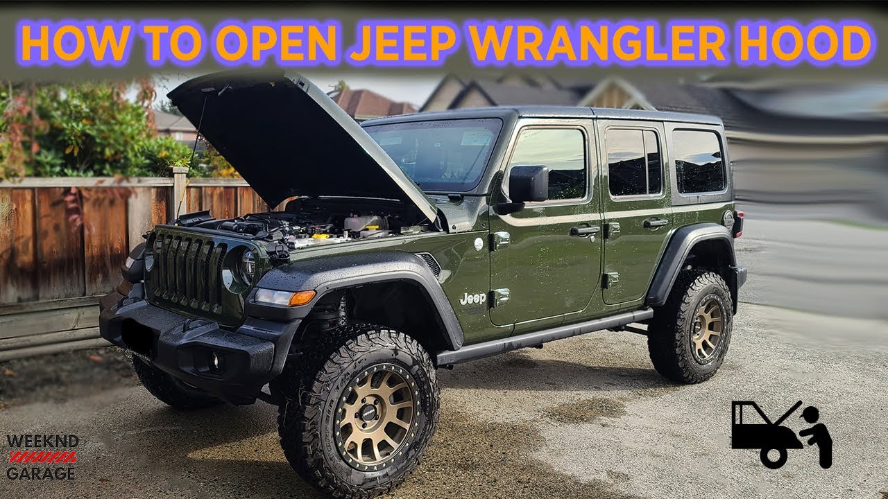 How to Open Jeep Wrangler Hood: Step-by-Step Guide